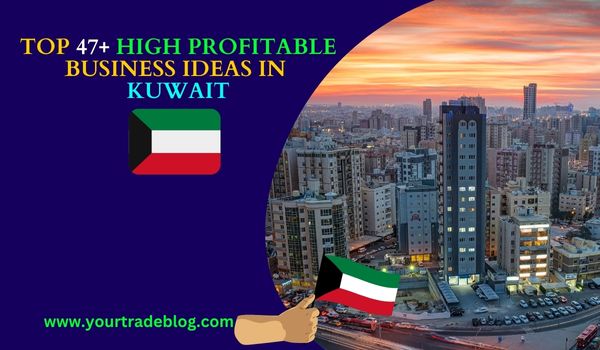Business Opportunities in Kuwait