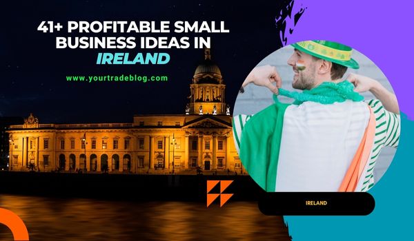 Small Business Ideas in Ireland