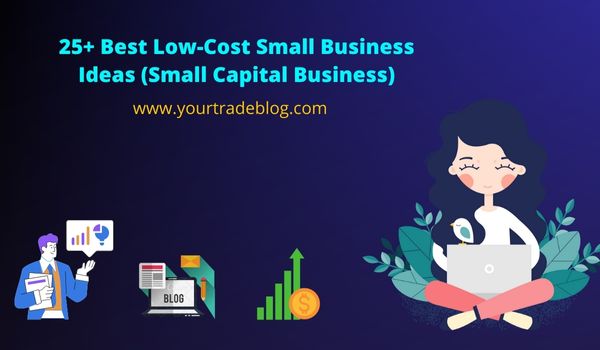 Low Cost Business Ideas