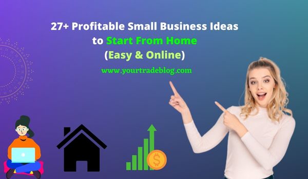 Work From Home Small Business Ideas